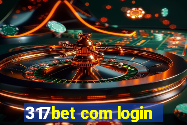 317bet com login